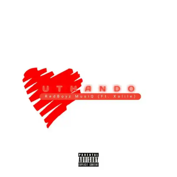 RedBoyz MusiQ - uThando (feat. Xolile)